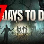 7 Days to Die: Sensasi Survival yang Gak Boleh Kamu Lewatkan