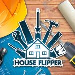 House Flipper: 4 Langkah Super Praktis Biar Rumah Makin Laris