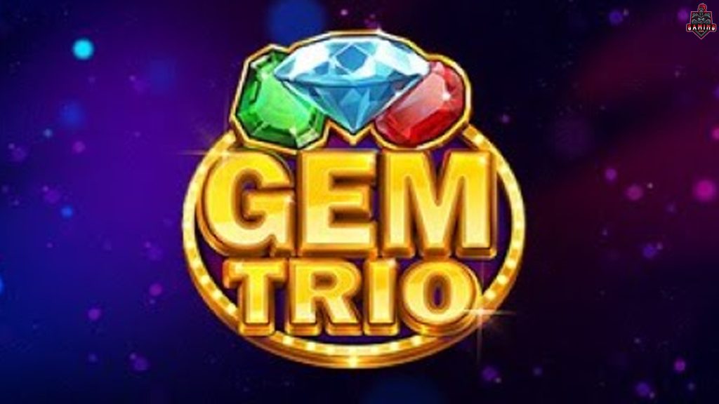 Mengenal Gem Trio dan 4 Kelebihan Super di Link Resmi Cnnslot