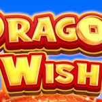 Super Ampuh Manfaatkan 10 Putaran Gratis dalam Dragon Wish