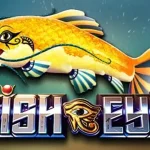 Mengejar Bonus Big Catch di Slot Fish Eye Bersama Ruby8000