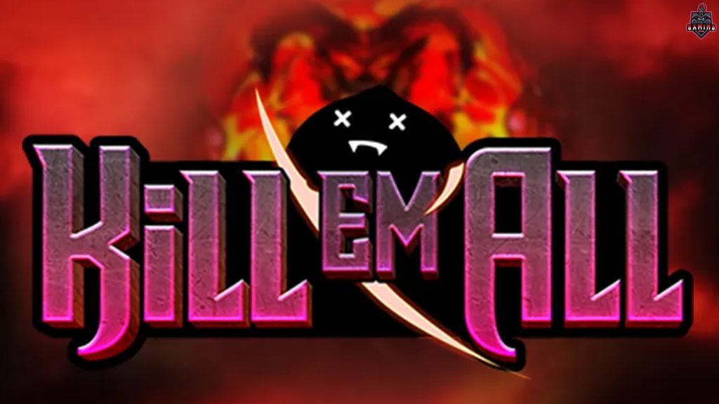 Gameplay Slot Online Kill Em All dan 4 Brutal Kelebihan Utama