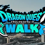 Dragon Quest Walk : 4 Aspek Survival yang Perlu Anda Ketahui
