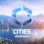 5 Challenge Seru di Cities Skylines II yang Bikin Lo Betah Utama