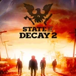 Alasan Game State of Decay 2 Masih Jadi Favorit Pecinta Survival 2026