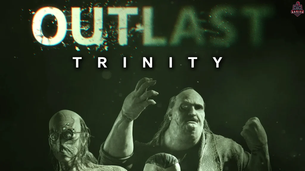 4 Fakta Brutal Game Outlast Trinity yang Buat Horror Lebih Intens