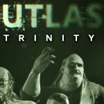 4 Fakta Brutal Game Outlast Trinity yang Buat Horror Lebih Intens