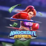 Serba Serbi Knockout Riches: 5 Fitur Super Kece yang Wajib Kamu Tau